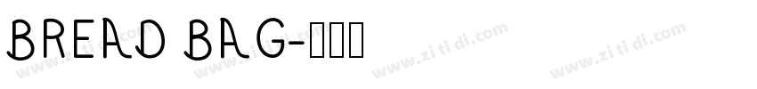 BREAD BAG字体转换